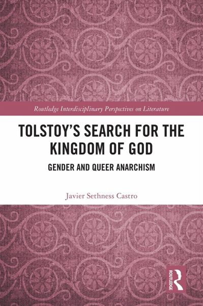 Tolstoy's Search for the Kingdom of God (eBook, PDF) Tolstoy's Search for the Kingdom of God (eBook, PDF)