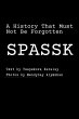 SPASSK: A History That Must Not Be... - Bild 1