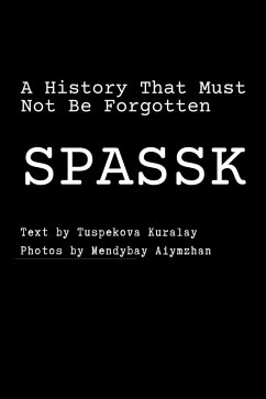 Cover SPASSK: A History That Must Not Be Forgotten (eBook, ePUB)
