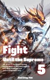 Fight Until the Supreme (eBook, ePUB)