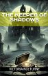 The Keeper of Shadows (eBook, ePUB) - Bild 1