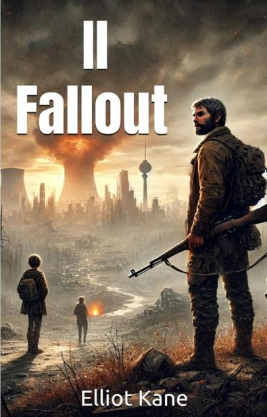 Il Fallout (eBook, ePUB) Il Fallout (eBook, ePUB)