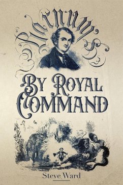 By Royal Command: Barnum in Europe (eBook, ePUB) - Ward, Steve