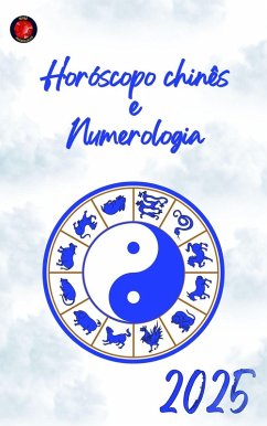 Cover Horóscopo chinês e Numerologia 2025 (eBook, ePUB)
