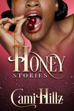 Honey Stories (eBook, ePUB) - Hillz, Cami