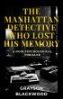 The Manhattan Detective Who Lost His... - Bild 1