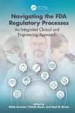 Navigating the FDA Regulatory Processes (eBook, PDF)