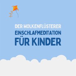 Cover Der Wolkenflüsterer - Einschlafmeditation für Kinder (MP3-Download)
