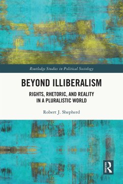 Beyond Illiberalism (eBook, PDF) - Shepherd, Robert