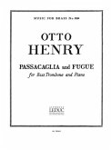 HENRY PASSACAGLIA AND FUGUE BASS TROMBONE AND PIANO MFB804 HENRY PASSACAGLIA AND FUGUE BASS TROMBONE AND PIANO MFB804