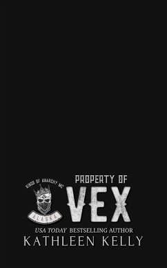 Property of Vex (Kings of Anarchy MC, #2) (eBook, ePUB) - Kelly, Kathleen