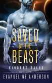 Saved by the Beast (Kindred Tales, #38) (eBook, ePUB) Saved by the Beast (Kindred Tales, #38) (eBook, ePUB)