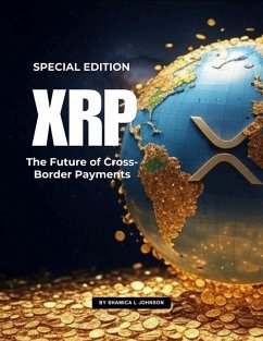 Cover XRP: The Future of Cross-Border Payments (eBook, ePUB)