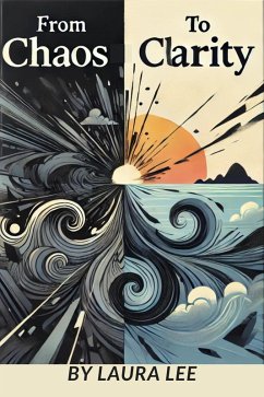 Cover From Chaos to Clarity (eBook, ePUB)