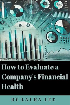 Cover How to Evaluate a Company's Financial Health (eBook, ePUB)