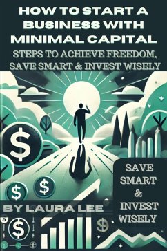 Cover How to Start a Business with Minimal Capital (eBook, ePUB)