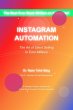 Instagram Automation: The Art of Silent... - Bild 1