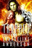 Trapped: Brides of the Kindred Book 29 (The Brides of the Kindred, #30) (eBook, ePUB) Trapped: Brides of the Kindred Book 29 (The Brides of the Kindred, #30) (eBook, ePUB)