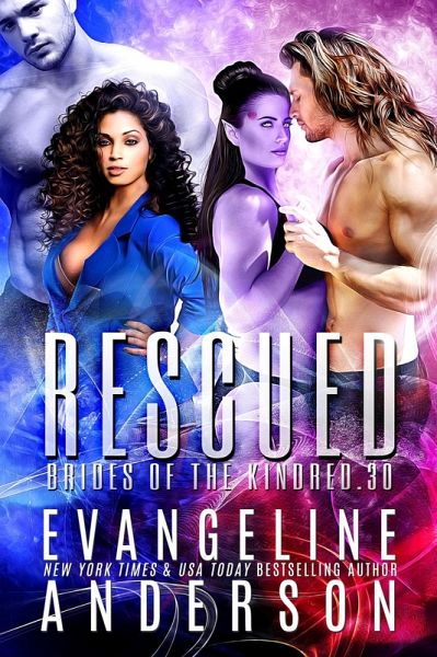 Rescued: Brides of the Kindred Book 30 (The Brides of the Kindred, #29) (eBook, ePUB) Rescued: Brides of the Kindred Book 30 (The Brides of the Kindred, #29) (eBook, ePUB)