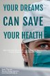 Your Dreams Can Save Your Health: Signs... - Bild 1