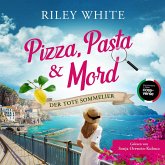 Pizza, Pasta & Mord - Der tote Sommelier (MP3-Download) Pizza, Pasta & Mord - Der tote Sommelier (MP3-Download)