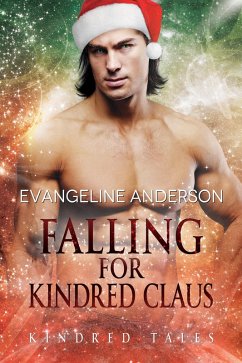 Cover Falling for Kindred Claus...Book 19 of the Kindred Tales Series (eBook, ePUB)