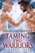 Taming Two Warriors...Book 22 in the... - Bild 1