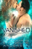 Vanished...Book 21 in the Brides of the Kindred Series (eBook, ePUB) Vanished...Book 21 in the Brides of the Kindred Series (eBook, ePUB)