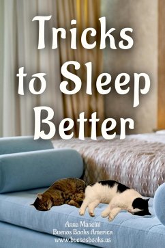 Tricks to Sleep Better (The Art of Dreaming, #1) (eBook, ePUB) - Mancini, Anna