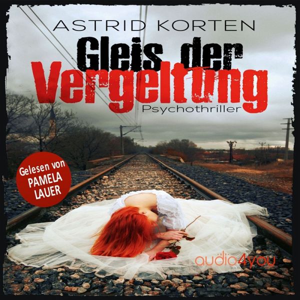 Gleis der Vergeltung (MP3-Download) Gleis der Vergeltung (MP3-Download)