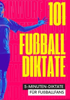 Cover 101 Fünf-Minuten-Diktate für Fußballfans (eBook, ePUB)