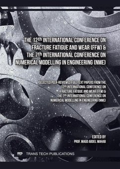 The 12th International Conference on Fracture Fatigue and Wear (FFW) & The 7th International Conference on Numerical Modelling in Engineering (NME) (eBook, PDF)