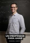 Um Professor para Amar (eBook, ePUB)