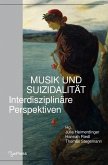 Musik und Suizidalität (eBook, PDF) Musik und Suizidalität (eBook, PDF)