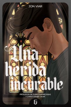Una herida incurable (eBook, ePUB) - Viar, Jon