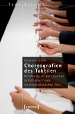 Choreografien des Taktilen (eBook, PDF)