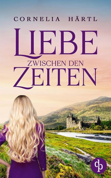 Liebe zwischen den Zeiten (eBook, ePUB)
