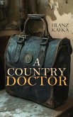 A Country Doctor (eBook, ePUB)