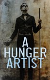 A Hunger Artist (eBook, ePUB)