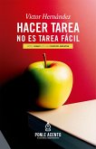 Hacer tarea no es tarea fácil (eBook, ePUB)