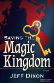 Saving the Magic Kingdom (eBook, ePUB)