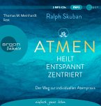 Atmen - Heilt - Entspannt - Zentriert   (Restauflage)