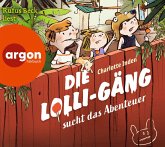 Die Lolli-Gäng sucht das Abenteuer / Die Lolli-Gäng Bd.1 (Restauflage) Die Lolli-Gäng sucht das Abenteuer / Die Lolli-Gäng Bd.1 (Restauflage)