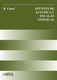 Apuntes de acústica y escalas exóticas (eBook, PDF)