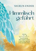 Himmlisch geführt (eBook, ePUB)