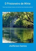 O Prisioneiro De Mitte (eBook, PDF)