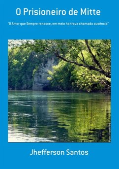 O Prisioneiro De Mitte (eBook, PDF) - Santos, Jhefferson