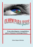Olhem Para Jesus (eBook, PDF)