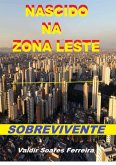 Nascido Na Zona Leste (eBook, PDF)