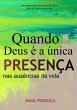 Quando Deus É A Única Presença Nas... - Bild 1